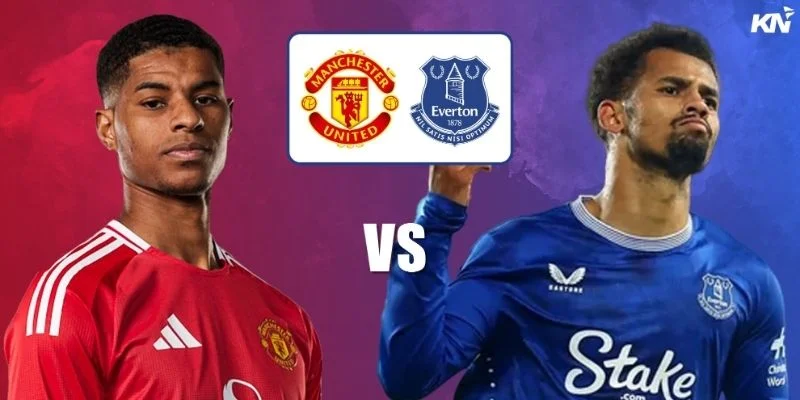 soi kèo everton vs mu tại cà khịa tv